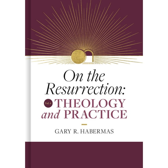 On the Resurrection On the Resurrection, Volume 4: Theology and Practice Volume 4, (Hardcover)