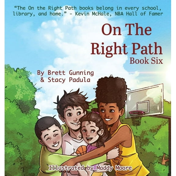 On the Right Path On the Right Path: Book Six, Book 6, (Hardcover)
