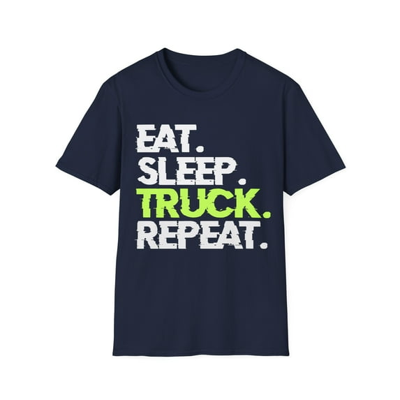 On the Road Again: 'Eat. Sleep. Truck. Repeat.' T-Shirt