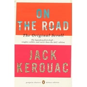 Penguin Classics Deluxe Edition On the Road The Original Scroll Penguin Classics Deluxe Edition, Paperback
