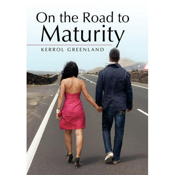 On the Road to Maturity (Hardcover)