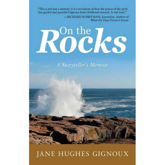 On the Rocks: A Storyteller's Memoir, (Paperback)