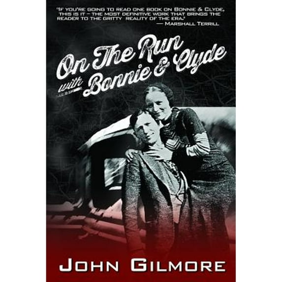 Pre-Owned On the Run with Bonnie & Clyde (Paperback)