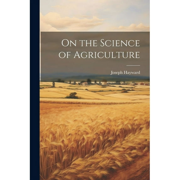 On the Science of Agriculture (Paperback)
