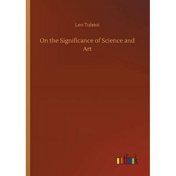On the Significance of Science and Art, (Paperback)