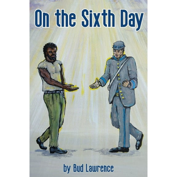 On the Sixth Day, (Paperback)