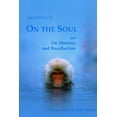 thumbnail image 1 of On the Soul and on Memory and Recollection, (Paperback), 1 of 1
