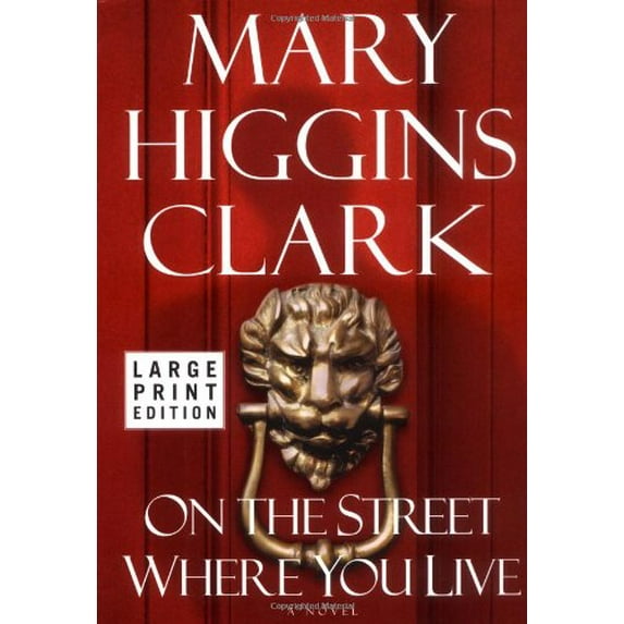 Pre-Owned On the Street Where You Live: A Novel (Hardcover) 0743212193 9780743212199