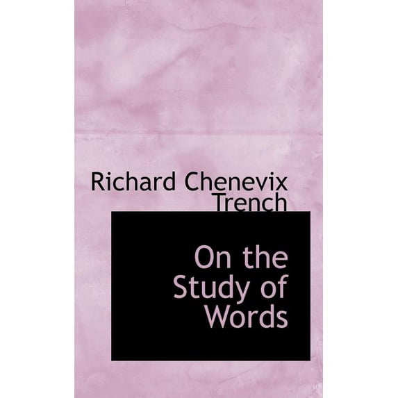 On the Study of Words (Paperback)