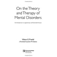 thumbnail image 1 of Pre-Owned On the Theory and Therapy of Mental Disorders: An Introduction to Logotherapy and Existential Analysis (Hardcover) 0415950295 9780415950299, 1 of 1