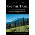 thumbnail image 1 of On the Trail: Sacramento Valley and Surrounding Mountains (Paperback), 1 of 1