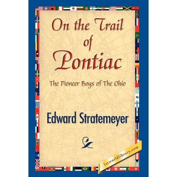 On the Trail of Pontiac (Hardcover)