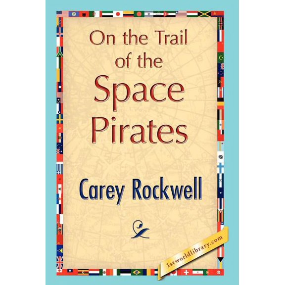 On the Trail of the Space Pirates (Hardcover)