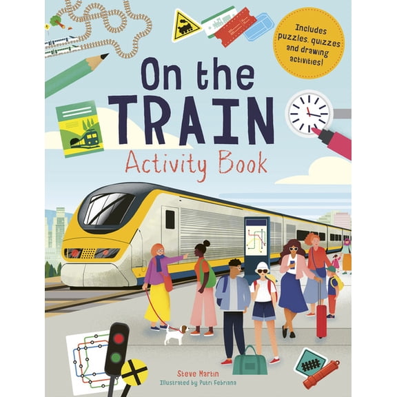 On the Train Activity Book : Includes puzzles, quizzes, and drawing activities! (Paperback)