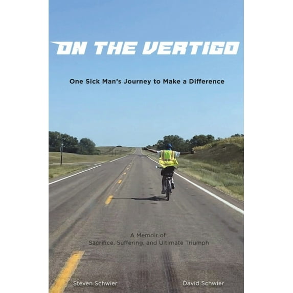 On the VertiGO: One Sick Man's Journey to Make a Difference