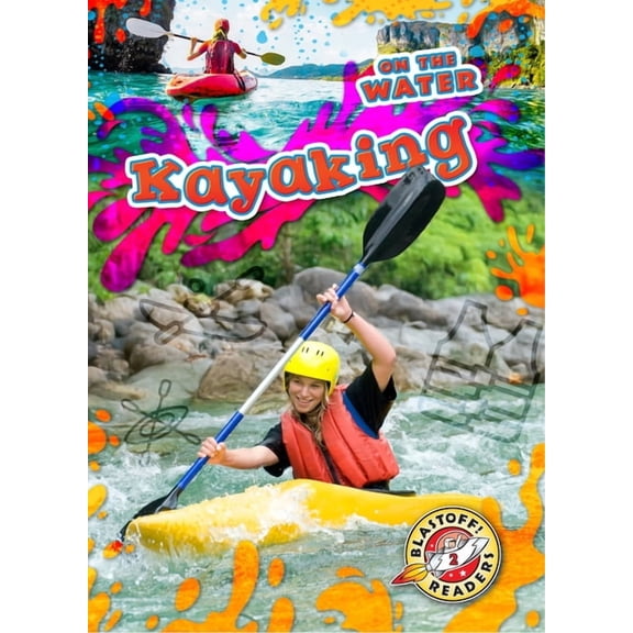 On the Water Kayaking, (Hardcover)