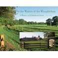 thumbnail image 1 of On the Waters of the Wissahickon: A History of Erdenheim Farm, (Hardcover), 1 of 1