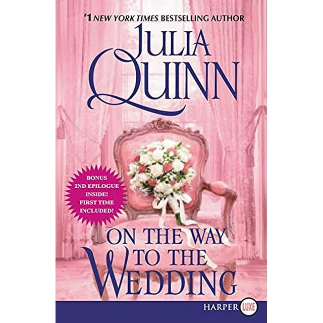 On The Way To The Wedding (Bridgerton Book 8) By Julia Quinn – Very Good Condition