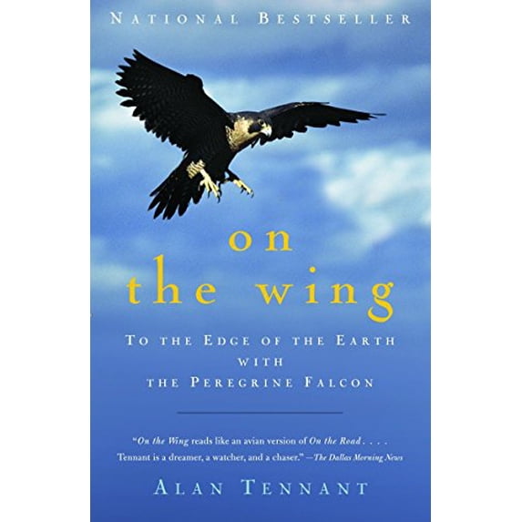 Pre-Owned On the Wing: To the Edge of the Earth with the Peregrine Falcon (Vintage) Paperback