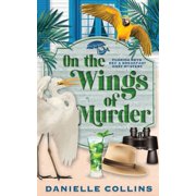 Florida Keys Bed & Breakfast Cozy Myster On the Wings of Murder, Book 3, Paperback