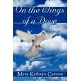 thumbnail image 1 of On the Wings of a Dove, (Paperback), 1 of 1