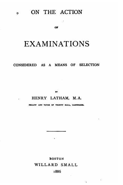 On the action of examinations considered as a means of selection, (Paperback)