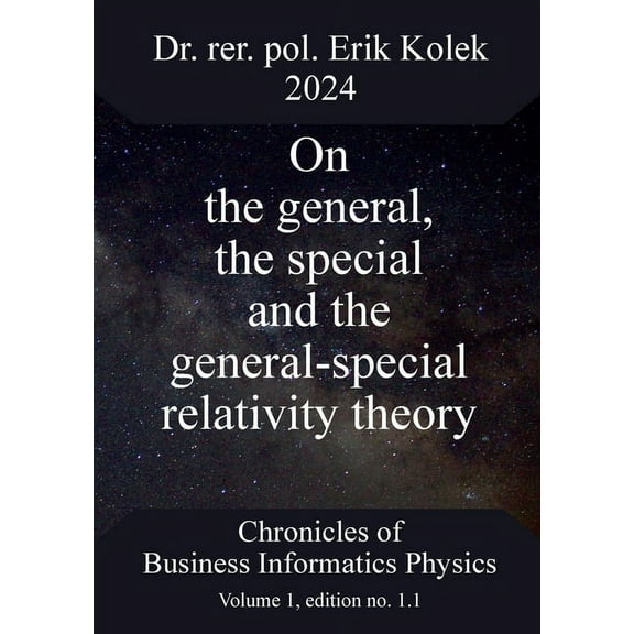 On the general, the special and the general-special relativity theory, (Paperback)