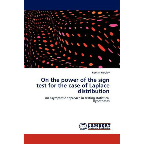 On the power of the sign test for the case of Laplace distribution (Paperback)