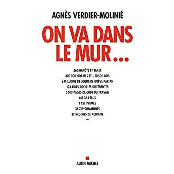 Pre-Owned On va dans le mur... (ESSAIS DOC.) (French Edition) 9782226312709 Used