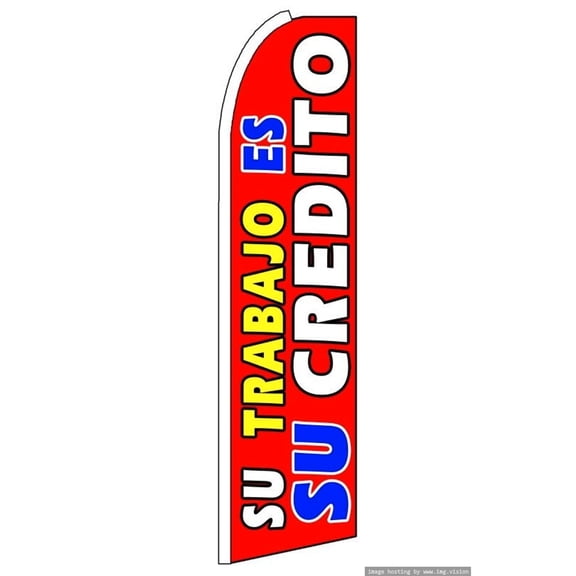 OnPoint Wares| Su Trabajo Es Su Credito Swooper Flag | Advertising Flag/Business Flags | 11.5ft x 3.5ft