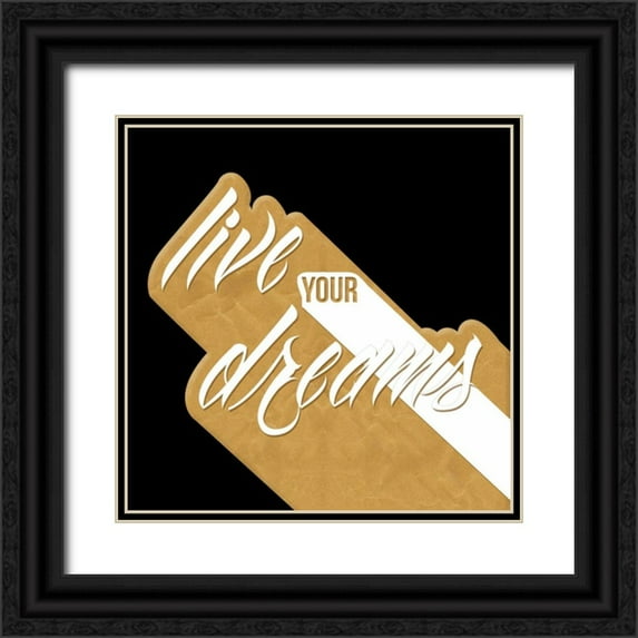 OnRei 12x12 Black Ornate Wood Framed with Double Matting Museum Art Print Titled - Live Your Dreams Gold