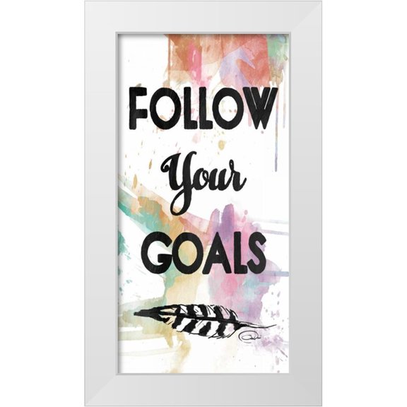 OnRei 9x14 White Modern Wood Framed Museum Art Print Titled - Follow Your Goals