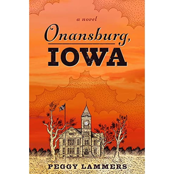 Pre-Owned Onansburg, Iowa (Paperback) 1626347239 9781626347236