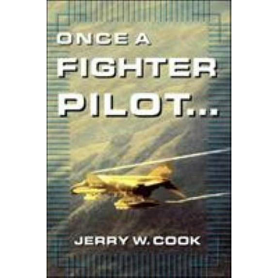 Pre-Owned Once a Fighter Pilot (Paperback) 0071399208 9780071399203