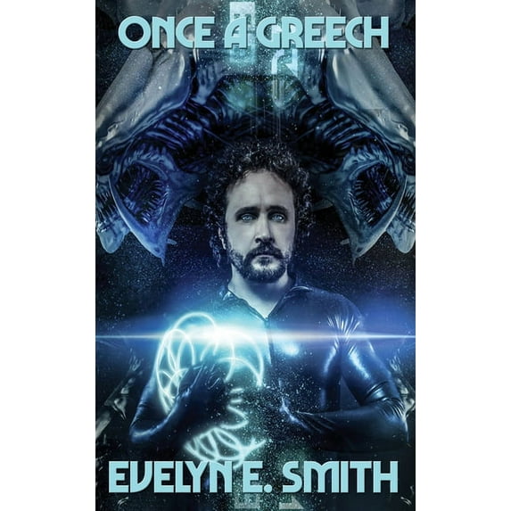 Once a Greech: A Positronic Book, (Hardcover)
