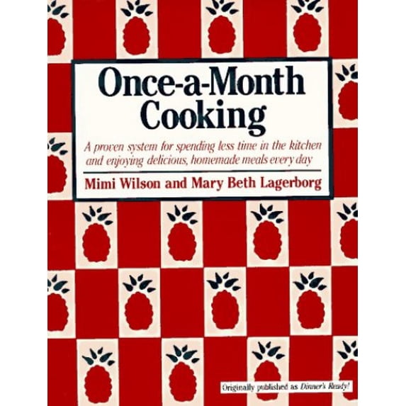 Pre-Owned Once-A-Month Cooking (Paperback) 0312584784 9780312584788