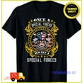 Once A Special Forces De Oppresso Liber Green Beret US Army TShirt