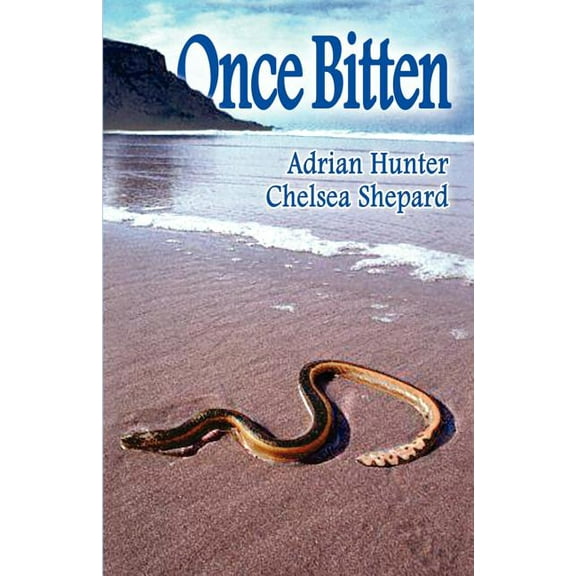 Once Bitten Paperback 1401028853 9781401028855 Adrian Hunter, Chelsea Shepard