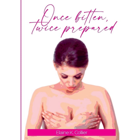 Once Bitten, Twice Prepared, (Paperback)