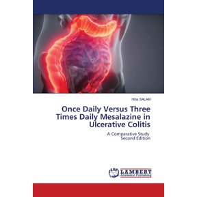 Once Daily Versus Three Times Daily Mesalazine in Ulcerative Colitis, (Paperback)