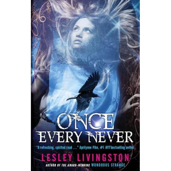 Pre-Owned Once Every Never: Book One of the Once Every Never Trilogy (Paperback) 0143177958 9780143177951