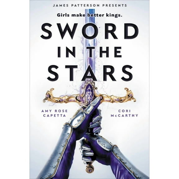 Once & Future Sword in the Stars: A Once & Future Novel, Book 2, (Hardcover)