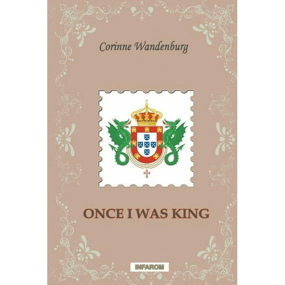 Once I Was King