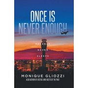 Once Is Never Enough Revenge Never Sleeps, Hardcover
