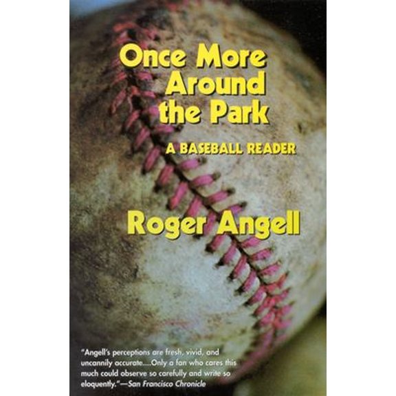 Pre-Owned Once More Around the Park: A Baseball Reader (Paperback) 1566633710 9781566633710
