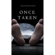 Once Taken a Riley Paige Mystery--Book #2 Hardcover