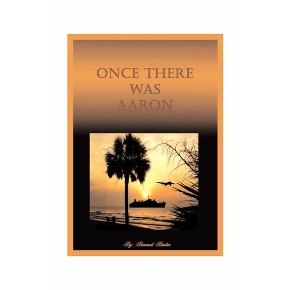 Once There Was Aaron, (Paperback)