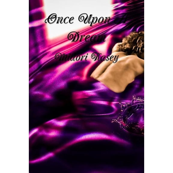 Once Upon A Dream