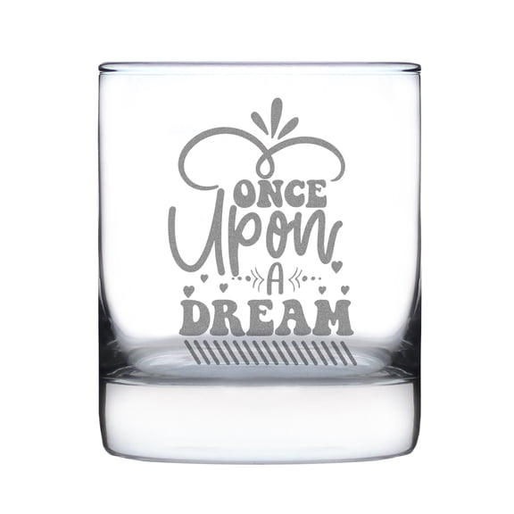 Once Upon A Dream Hand Engraved 10oz Rocks Glass, Perfect for Whiskey Scotch and Bourbon, Ideal Gift Dreamers