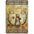 Once Upon A Time There Was A Girl Who Really Loved Cats Metal Signs